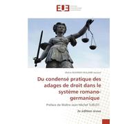 Du condensé pratique des adages de droit dans le système romano-germanique