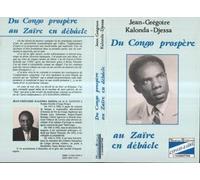 Du Congo Prospère Au Zaïre En Débâcle