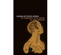 Du connaitre et du sentir de l'ame humaine Observations - Johann Gottfried Von Herder - Allia - broché - Essai