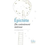 Du contentement intérieur et autres textes