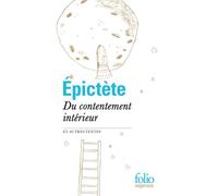 Du contentement intérieur et autres textes