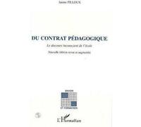 Du contrat pédagogique: Le discours inconscient de l'école