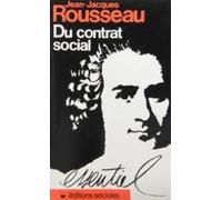Du Contrat Social - Ou Principes Du Droit Politique