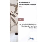 Du contrôle à l'évaluation : L'évolution des fonctions d'inspection - ENA - ECOLE NATIONAL - Documentation Francaise - broché - Revue