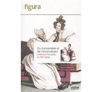 Du convenable et de l'inconvenant Littérature française du XIXème siècle - PELLETIER/CNOCK - Presses Universite Du Quebec - broché - Essai