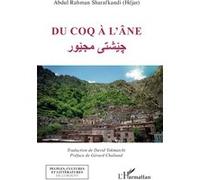 Du coq à l'âne David Tokmatchi (Traduction), Abdul Rahman Sharafkandi (Auteur), Gérard Chaliand (Préface)