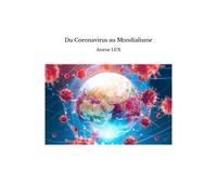 Du Coronavirus Au Mondialisme
