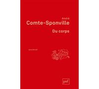 Du corps - André Comte-Sponville - Puf - broché - Essai