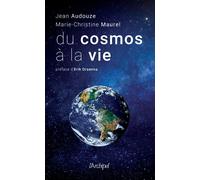 Du cosmos à la vie - Jean Audouze - Archipel Eds De L' - broché - Essai