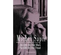 Du côté de chez Marx, du côté de chez Freud
