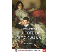 Du cote de chez swann Combray - Marcel Proust - Voir De Pres - broché - Roman