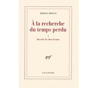 Marcel Proust – Du côté de chez Swann – Édité par Francine Goujon & Brian G. Rogers – Gallimard