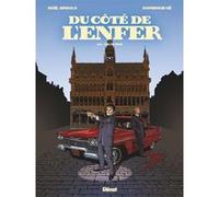 Du Côté de l'Enfer - Tome 02 Noël Simsolo (Auteur), Dominique Hé (Dessinateur)