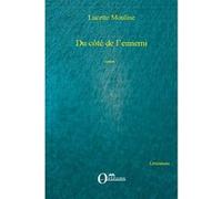 Du côté de l'ennemi Lucette Mouline (Auteur)