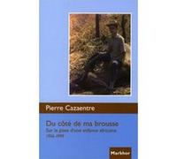 Du côté de ma brousse Pierre Cazaentre (Auteur)