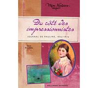 Du côté des impressionnistes: Journal de Pauline, 1873-1874