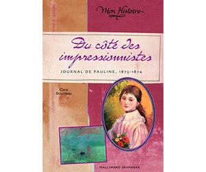 Du côté des impressionnistes: Journal de Pauline, 1873-1874