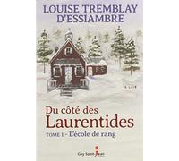 Du côté des Laurentides vol. 1 L'école de rang