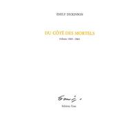Du côté des mortels - Emily Dickinson - Unes Eds - broché - Poésie