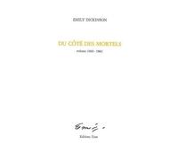 Du Côté Des Mortels - Poèmes 1860-1861