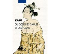 Du côté des saules et des fleurs
