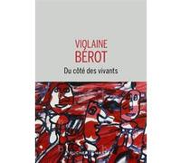 Du côté des vivants Violaine Bérot (Auteur)