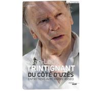 Du côté d'Uzès - Jean-Louis Trintignant - Le Cherche-Midi - broché - Entretien