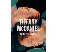 Du côté sauvage - Tiffany McDaniel - Gallmeister - broché - Roman