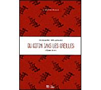 Du coton dans les oreilles. Carnet de tir - Guillaume Apollinaire - Institut Memoire De L'edition Contemporaine - broché - Poésie