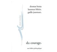 Du Courage: Une histoire philosophique