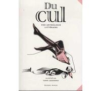Du cul: Une anthologie littéraire