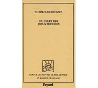 Du culte des dieux fétiches, 1760