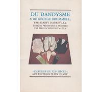 Du Dandysme Et De George Brummel