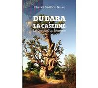 Du dara à la caserne Cheikh Sadibou Niang (Auteur)