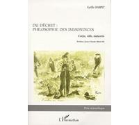 Dechet (du) / philosophie des immondices