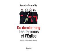 Du dernier rang. Les femmes et l'Eglise