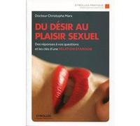 Du désir au plaisir sexuel Christophe Marx (Auteur)