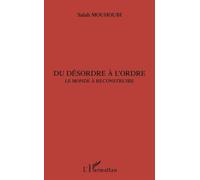 Du désordre à l'ordre