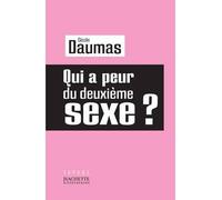 Du deuxieme sexe - Cécile Daumas - Hachette Litterature - broché - Etude