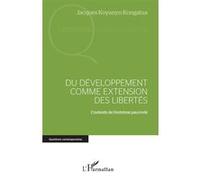Jacques Koyanyo Kongatua – Du développement comme extension des libertés – Broché