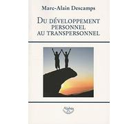 Du développement personnel au transpersonnel