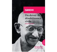 Du devoir de désobéissance civile - Gandhi - Rivages - Poche - Essai