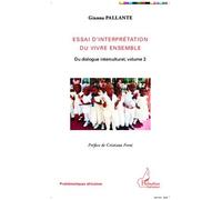 Gianna Pallante – Essai d'interprétation du vivre ensemble – Du dialogue interculturel – Broché