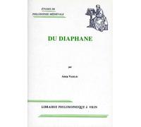 Du diaphane : Image, milieu, lumière dans la pensée antique et médiévale