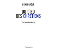Du Dieu Des Chrétiens Et D'un Ou Deux Autres Dieux