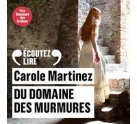 Carole Martinez – Du domaine des Murmures – CD MP3 (Texte lu) – Gallimard