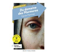 Du domaine des murmures - Chauvineau astrid/martinez carole - Belin Education - Gallimard - broché - Scolaire / Universitaire