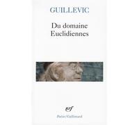 Eugène Guillevic – Du domaine / Euclidiennes – Poche – Gallimard