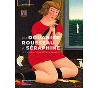 Collectif – Du Douanier Rousseau à Séraphine – Les grands maîtres naïfs