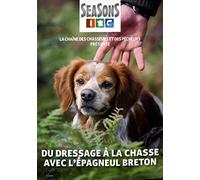 du Dressage à la Chasse avec l'épagneul Breton